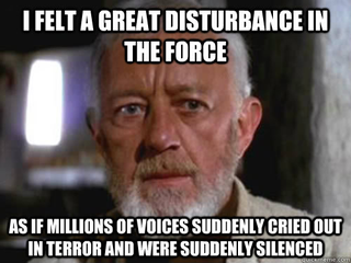Illustration for article titled "I felt a great disturbance in the Force..."